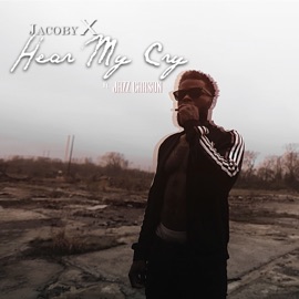 Hear My Cry (feat. Jazzmin Carson) Jacoby X