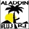 Aladdin (feat. Blu J) - R.I lyrics