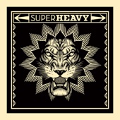 SuperHeavy - Miracle Worker