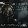 Mujeres In the Club (feat. 50 Cent) [feat. 50 Cent] - Wisin & Yandel