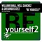 Be Yourself (Rodriggo Liu Remix) - William Bhall, Well Sanchez & Gregorgus Geez lyrics