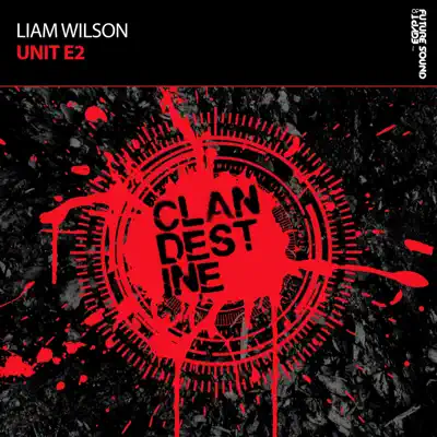 Ascolta 'Unit E2 - Single' di Liam Wilson