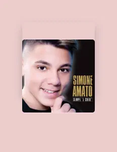 收听 Simone Amato、观看音乐视频、阅读小传、查看巡演日期等 ！