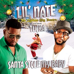 Santa Stole My Baby (feat. Tucka) - Single