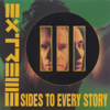 III Sides to Every Story - EXTREME