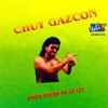 Chuy Gazcon - El Estorbo