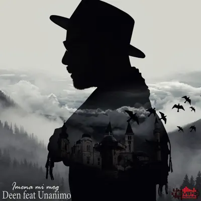 Imena Mi Mog (feat. Unanimo) - Single - Deen