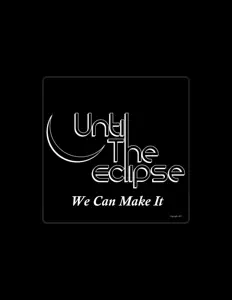 Dengarkan Until the Eclipse, tonton video musik, baca bio, lihat tanggal tur & lainnya!