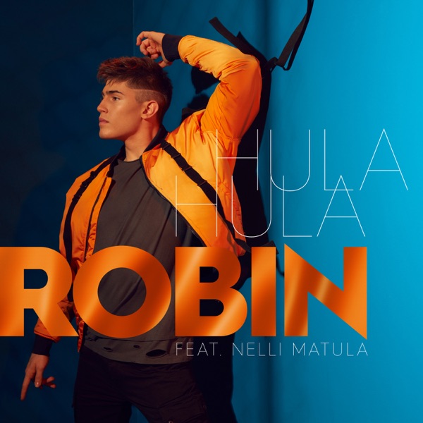 Robin - Hula Hula (feat. Nelli Matula)