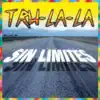 Tru La La - El Olé Olé