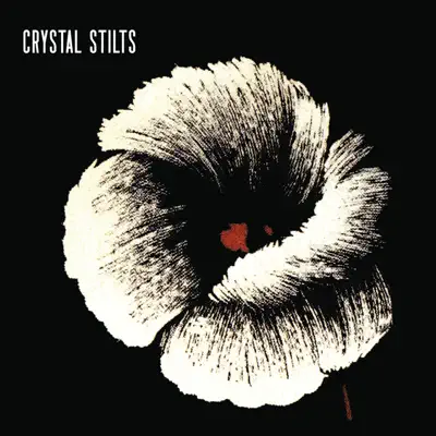 Alight of Night - Crystal Stilts