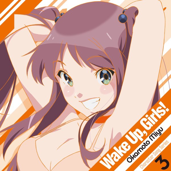 Wake Up, Girls!Character Song Series3 Okamoto Miyu - EP
