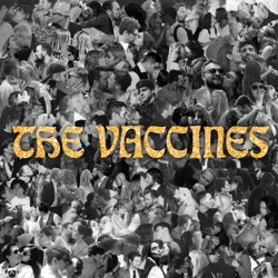 The Vaccines - All My Friends Are Falling In Love