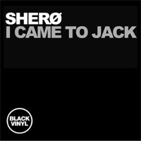 I Came to Jack - Single - Shero