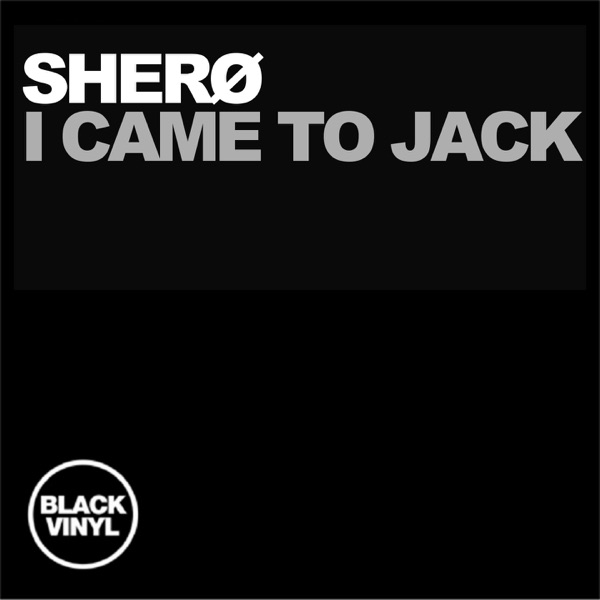 I Came to Jack - Single