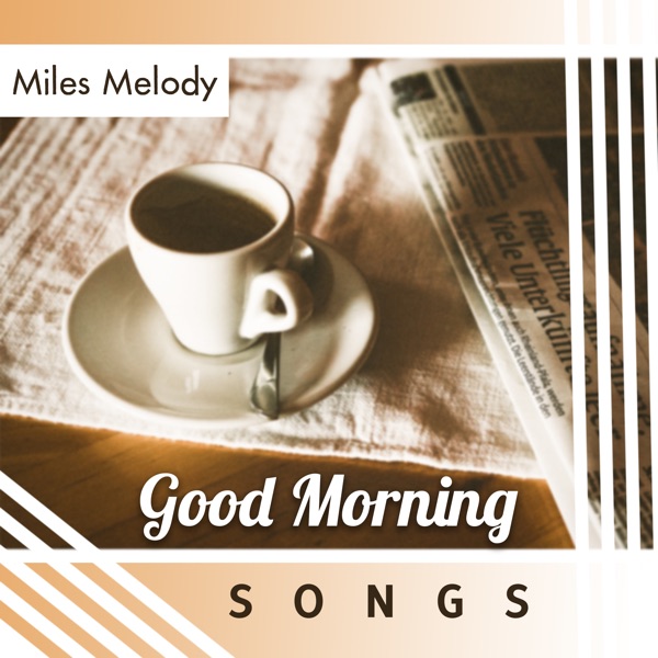 Good Morning Songs