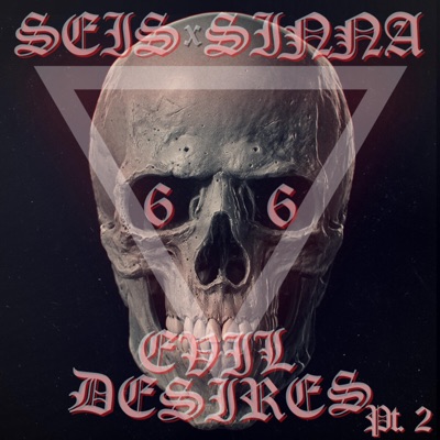 Evil Desires, Pt. 2 (feat. Sinna) - Single