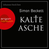 Kalte Asche - David Hunter, Band 2 (Ungekürzte Lesung) - Simon Beckett