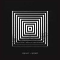 Treatment - Single - John Haden