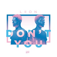 Don’t You - LIION