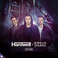 Safari - Single - Hardwell & Jewelz & Sparks