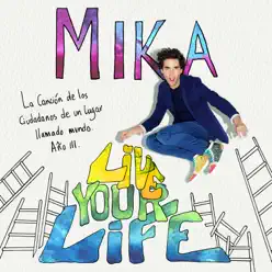 Live Your Life - Single - Mika