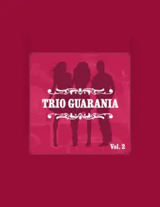Trio Guarania: песни, клипы, биография, даты выступлений и многое другое.
