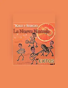 La Media Naranja De Kike Y Sergio सुनें, म्यूज़िक वीडियो देखें, बायो पढ़ें, दौरे की तारीखें और बहुत कुछ देखें!