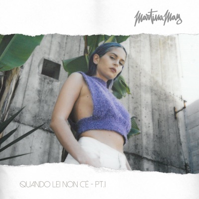 Quando lei non c'è, pt. 1 - Single