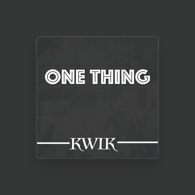 Listen to Kwik, watch music videos, read bio, see tour dates & more!