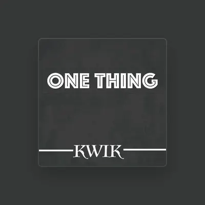 Listen to Kwik, watch music videos, read bio, see tour dates & more!