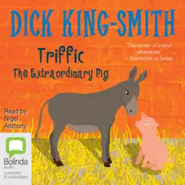 Triffic: The Extraordinary Pig (Unabridged)