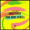 Angetenar (Bnb Bros Remix) - Single