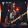 Black Joe Lewis & the Honeybears on Audiotree Live