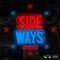 Sideways - Made Ent lyrics