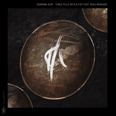 Three Pills Into a Fist (feat. Rush Midnight)