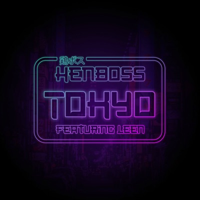 Tokyo (feat. Leen) - Single