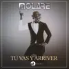 Molaré - Tu vas y arriver