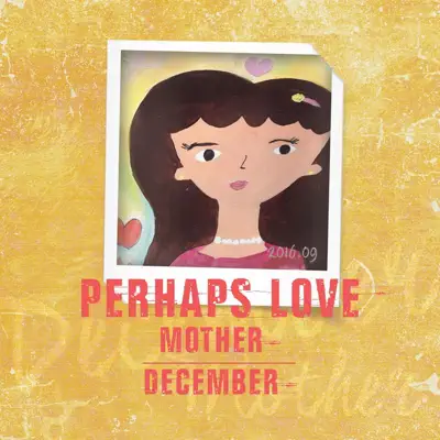 Perhaps Love - EP - December