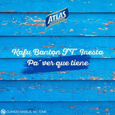 Pa' Ver Que Tiene (feat. Inesta) - Single - Kafu Banton