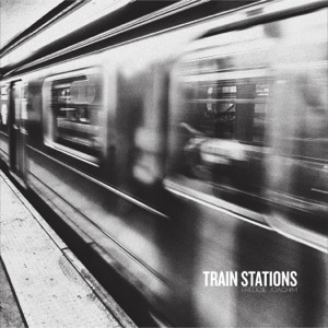 Train Stations - Single
