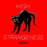 High Strangeness - Single - Wicca Phase Springs Eternal