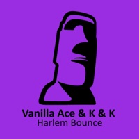 Harlem Bounce - Single - Vanilla Ace & K & K