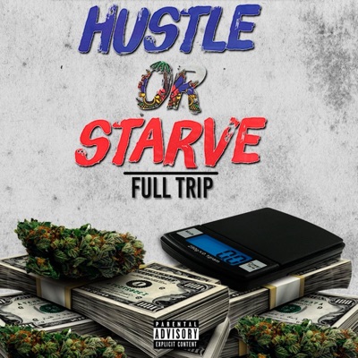 Hustle or Starve