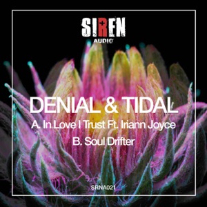 In Love I Trust / Soul Drifter - Single