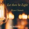 Let There Be Light - Bryan Chamale lyrics