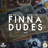 Finna Dudes (feat. Saint Suave) - Single