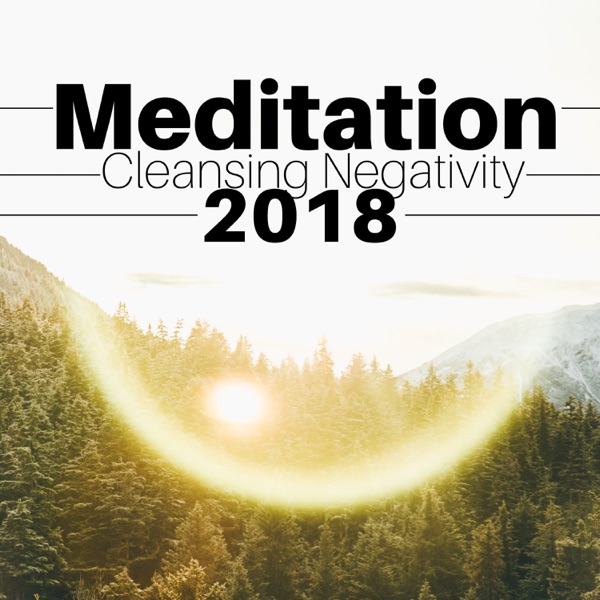 Meditation Cleansing Negativity 2018