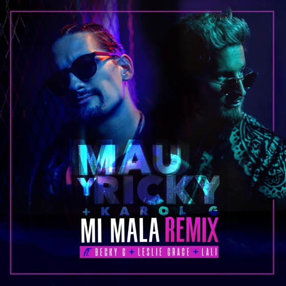 Cover artwork for Mi Mala (feat. Becky G, Leslie Grace & Lali)
