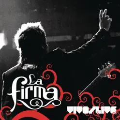 La Firma - Vivo/Live - La Firma